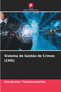 Sistema de Gest?o de Crimes (CMS)