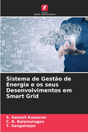 Sistema de Gest?o de Energia e os seus Desenvolvimentos em Smart Grid