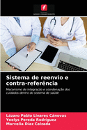 Sistema de reenvio e contra-refer?ncia