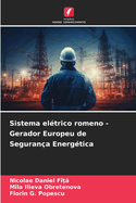 Sistema el?trico romeno - Gerador Europeu de Seguran?a Energ?tica