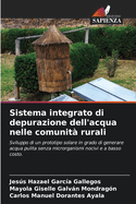 Sistema integrato di depurazione dell'acqua nelle comunit? rurali