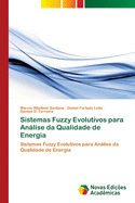 Sistemas Fuzzy Evolutivos para Anlise da Qualidade de Energia