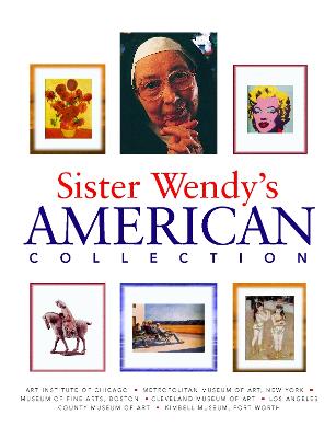 Sister Wendy's American Collection - Beckett, Wendy, Sr.