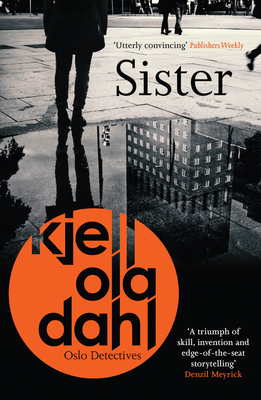 Sister - Dahl, Kjell Ola, and Bartlett, Don (Translated by)