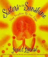 Sisters Are Like Sunshine: Every Family's Treasure - Lanese, Janet