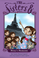 Sisters Eight Book 6: Petal's Problems