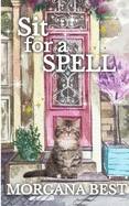 Sit for a Spell