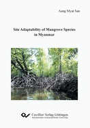 Site Adaptability of Mangrove Species in Myanmar