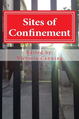 Sites of Confinement - Canning, Victoria
