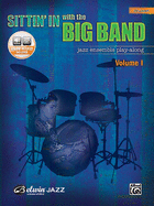 Sittin' in with the Big Band, Vol 1: Drums, Book & Online Audio