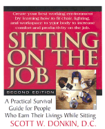Sitting on the Job: How to Survive the Stages of Sitting Down to Work