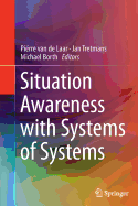 Situation Awareness with Systems of Systems