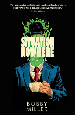 Situation Nowhere - Miller, Bobby