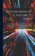 Sitzungsberichte, Volume 77, part 1