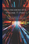 Sitzungsberichte, Volume 77, Part 1