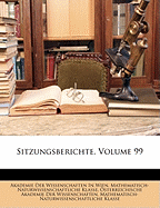 Sitzungsberichte, Volume 99