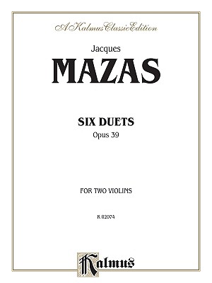 Six Duets, Op. 39 - Mazas, Jacques (Composer)