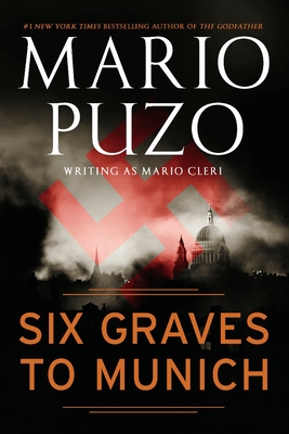 Six Graves to Munich - Puzo, Mario