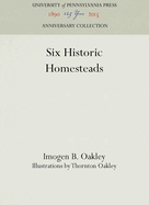 Six Historic Homesteads