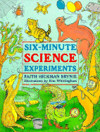 Six-Minute Science Experiments