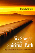 Six Stages on the Spiritual Path