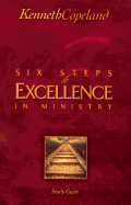 Six Steps to Excellence in Ministry Study Guide