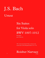 Six Suites for Viola Solo: Suites for Viola Bach