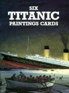 Six Titanic Paintings Cards