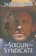 Sixgun Syndicate