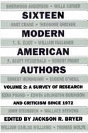 Sixteen Modern American Authors: A Survey of Research and Criticism Since 1972