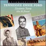 Sixteen Tons: His 30 Finest 1949-1957