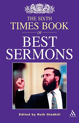 Sixth Times Book of Best Sermons - Gledhill, Ruth (Editor)