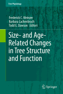 Size- and Age-Related Changes in Tree Structure and Function