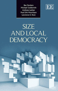 Size and Local Democracy - Denters, Bas, and Goldsmith, Michael, and Ladner, Andreas