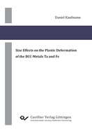 Size Effects on the Plastic Deformation of the BCC-Metals Ta and Fe