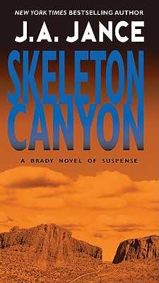 Skeleton Canyon - Jance, J A