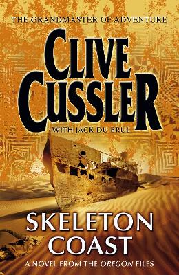 Skeleton Coast: Oregon Files #4 - du Brul, Jack, and Cussler, Clive