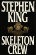 Skeleton Crew - King, Stephen