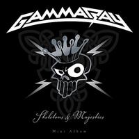 Skeletons & Majesties - Gamma Ray
