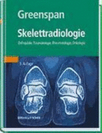 Skelettradiologie: OrthopDie, Traumatologie, Rheumatologie, Onkologie