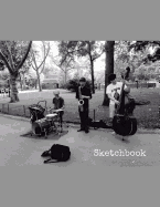 Sketchbook: 8.5 X 11 Large Sketchbook, "Central Park Band" Soft Matte Finish Cover, Drawing Book, Blank Writing Book, Legal Size Notebook, A4 Sketch Pad, Bound Sketchbook 200 Durable Pages with No Lines