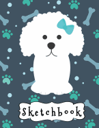Sketchbook: Cute White Poodle Puppy, Large Blank Sketchbook for Kids, 110 Pages, 8.5" X 11," for Drawing, Sketching & Crayon Coloring