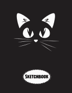 Sketchbook: Sketchbook Black Cat Cute Sketchbook, 8.5" X 11," 110 Pages, Blank Unlined Paper for Sketching, Drawing, Writing, Journaling & Doodling (Kids Sketchbooks)