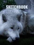 Sketchbook: Wolf Cover Design - White Paper - 120 Blank Unlined Pages - 8.5" X 11" - Matte Finished Soft Cover