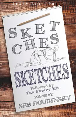Sketches followed by Tao Poetry Kit - Doubinsky, Seb