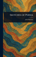 Sketches of Persia
