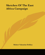 Sketches Of The East Africa Campaign