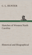 Sketches of Western North Carolina, Historical and Biographical