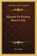 Sketches of Western Reserve Life