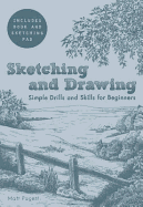 Sketching and Drawing: Simple Drills & Skills